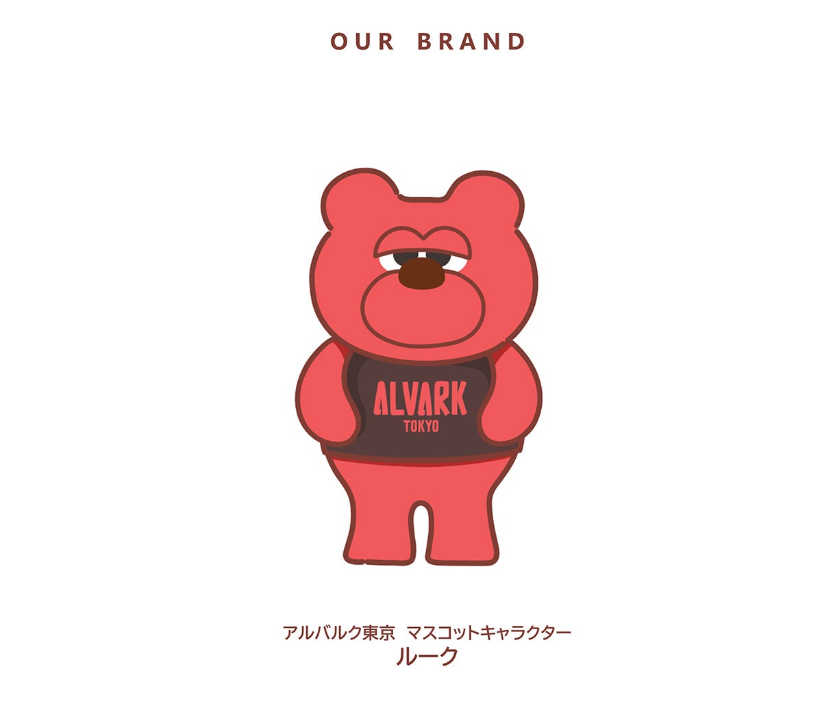 OUR BRAND